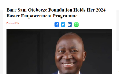 Barr Sam Otoboeze Foundation Holds Her 2024 Easter Empowerment Programme